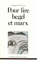 Pour lire Hegel et Marx